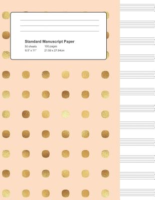 Standard Manuscript Paper: Peach & Gold Dots Blank Sheet Music - Fourth Avenue Songbooks
