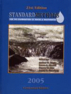 Standard Methods for the Examination of Water & Wastewater: Contennial Edition