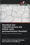 Standard per l'identificazione dei difetti nelle pavimentazioni flessibili