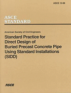 Standard Practice for Direct Design of Buried Precast Concrete Pipe Using Standard Installations - American Society of Civil Engineers (Asce)