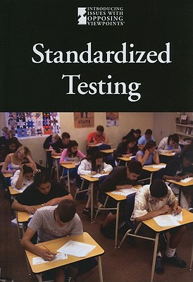 Standardized Testing - Bily, Cynthia A (Editor)