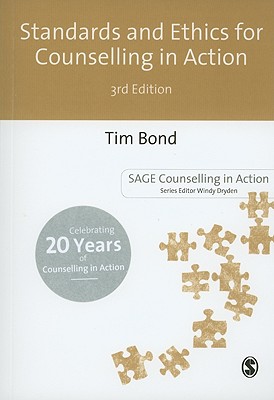 Standards and Ethics for Counselling in Action - Bond, Tim