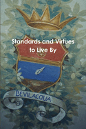 Standards and Virtues to Live By