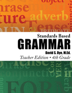 Standards Based Grammar: Grade 4: Teacher's Edition