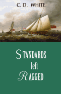 Standards Left Ragged (a Fairaday and Marlborough Novel)