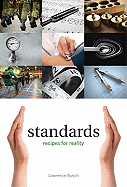 Standards: Recipes for Reality