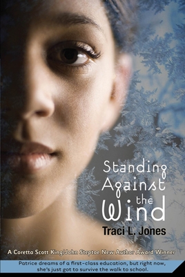 Standing Against the Wind - Jones, Traci L