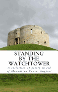 Standing by the Watchtower: Volume 1
