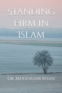 Standing Firm in Islam