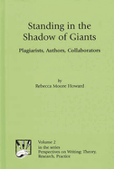 Standing in the Shadow of Giants: Plagiarists, Authors, Collaborators
