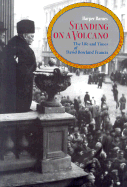 Standing on a Volcano: The Life and Times of David R. Francis