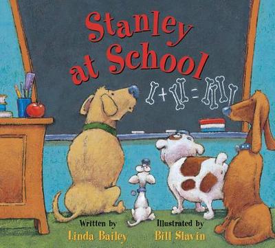 Stanley at School - Bailey, Linda