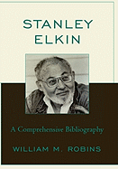 Stanley Elkin: A Comprehensive Bibliography