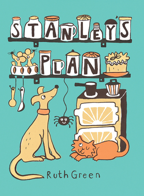 Stanley's Plan: The Birthday Surprise - Green, Ruth