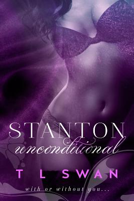 Stanton Unconditional - Swan, T L