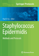 Staphylococcus Epidermidis: Methods and Protocols