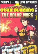 Star Blazers, Series 3: The Bolar Wars, Part 1 - The Lost Episodes! - 
