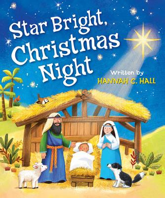 Star Bright, Christmas Night - Hall, Hannah C