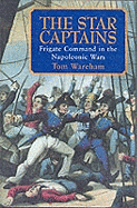 Star Captains: Frigate Command in the Napoleonic Wars