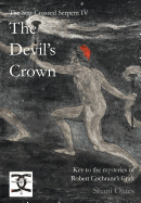 Star Crossed Serpent IV: The Devil's Crown: Key to the mysteries of Robert Cochrane's Craft