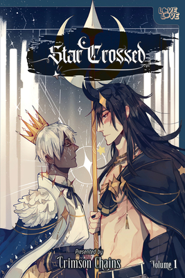 Star Crossed, Volume 1: Volume 1 - Crimson Chains