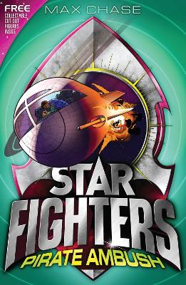 Star Fighters 7: Pirate Ambush - Chase, Max