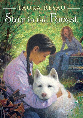 Star in the Forest - Resau, Laura