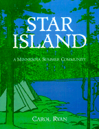 Star Island: A Minnesota Summer Community