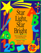 Star Light, Star Bright: Whole-Language Activities with Nursery Rhymes - Neiderman, Beth Rose, and Kuhn, Jean Naples