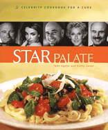 Star Palate: Celebrity Cookbook for a Cure - Agassi, Tami, and Casey, Kathy