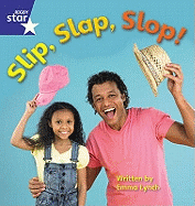 Star Phonics Set 7: Slip, Slap, Slop - Lynch, Emma