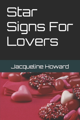 Star Signs For Lovers - Howard, J