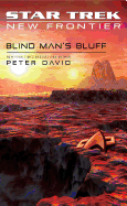 Star Trek: New Frontier: Blind Man's Bluff