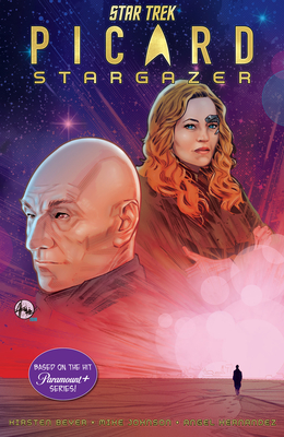 Star Trek: Picard-Stargazer - Johnson, Mike, and Beyer, Kirsten, and Mettler, J D