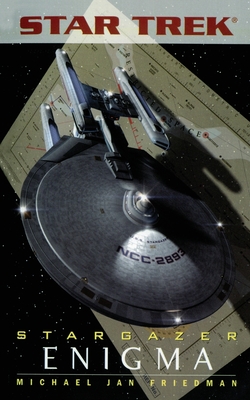 Star Trek: The Next Generation: Stargazer: Enigma - Friedman, Michael Jan
