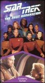 Star Trek: The Next Generation: Suddenly Human