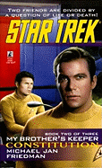 Star Trek: The Original Series: My Brother's Keeper #2: Constitution
