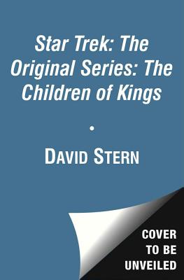 Star Trek: The Original Series: The Children of Kings - Stern, David