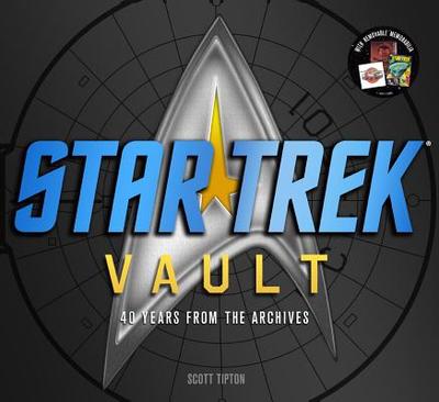 Star Trek Vault: 40 Years from the Archives - Tipton, Scott