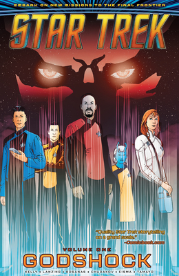 Star Trek, Vol. 1: Godshock - Kelly, Collin, and Lanzing, Jackson