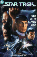 Star Trek : who killed Captain Kirk?