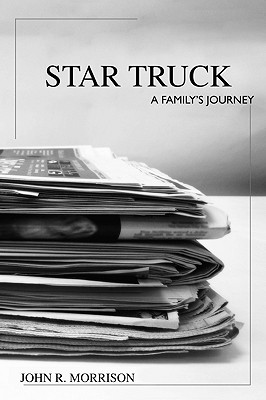 Star Truck - Morrison, John R