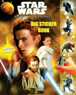 Star Wars: Attack of the Clones Big Sticker Book - Random House (Creator)