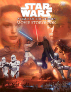 Star Wars: Attack of the Clones Movie Storybook - Mason, Jane B, and Stephens, Sarah Hines
