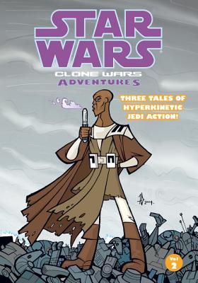 Star Wars: Clone Wars Adventures - Blackman, Haden, and Hartley, Welles, and Fillbach, Matt (Artist)