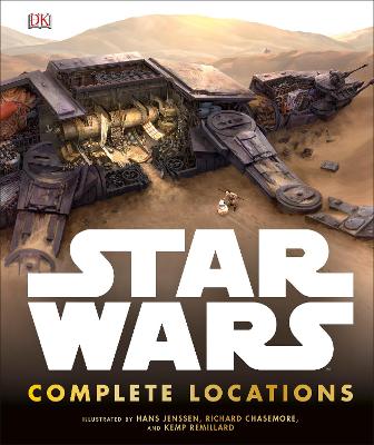 Star Wars Complete Locations Updated Edition: With foreword by Doug Chiang - DK