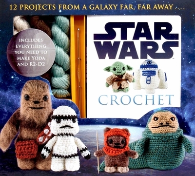 Star Wars Crochet - Editors of Thunder Bay Press
