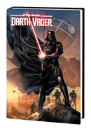 Star Wars: Darth Vader by Charles Soule Omnibus