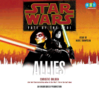 Star Wars: Fate of the Jedi: Allies - Golden, Christie, and Thompson, Marc (Translated by)