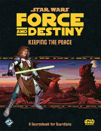 Star Wars Force and Destiny Game Keeping the Peace Expansion | Roleplaying Game | Strategy Game for Adults and Kids | Ages 10+ | 2-8 Players | Average Playtime 1 Hour | Made By Fantasy Flight Games